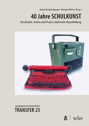 Brandenburger, Katja / Monika Miller (Hrsg.). 40 Jahre SCHULKUNST - Geschichte, Archiv und Praxis schulischer Kunstbildung. wbv Media GmbH, 2026.