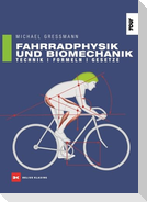 Fahrradphysik und Biomechanik