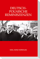 Deutsch-Polnische Reminiszenzen