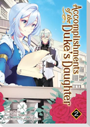 Accomplishments of the Duke's Daughter (Manga) Vol. 2