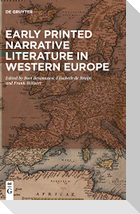 Early Printed Narrative Literature in Western Europe