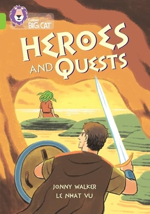 Collins Big Cat / Jonny Walker. Collins Big Cat - Heroes and Quests: Greek Mythology Poetry - Band 11/Lime. HarperCollins UK, 2025.