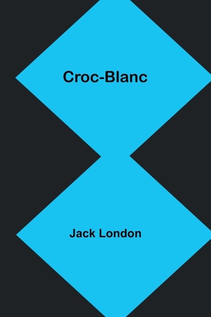 London, Jack. Croc-Blanc. Alpha Edition, 2024.