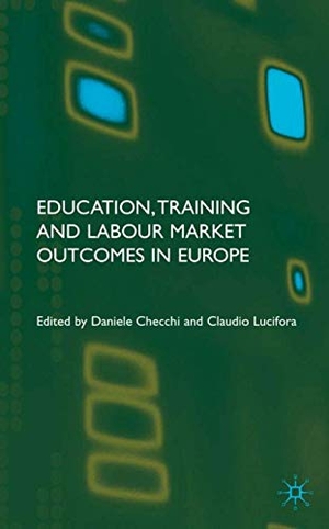 Checchi, D. / C. Lucifora (Hrsg.). Education, Training and Labour Market Outcomes in Europe. Springer Nature B.V., 2004.