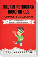Origami Instruction Book for Kids Complete Collection