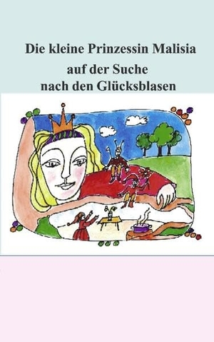Bayer, Paul T.. Die kleine Prinzessin Malisia auf der Suche nach den Glücksblasen. Books on Demand, 2004.
