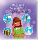 Rachael's Surprise Trip