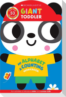 Giant Toddler: My Alphabet & Counting Workbook (Scholastic Early Learners)