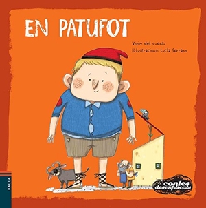 Serrano, Lucía / Vivim Del Cuentu. En Patufot. Edicions Baula, 2013.