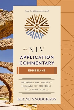 Snodgrass, Klyne. Ephesians. Zondervan, 1996.