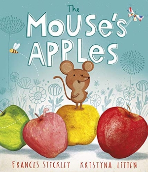 Litten, Kristyna. The Mouse's Apples. Walker Books - IWUK, 2021.