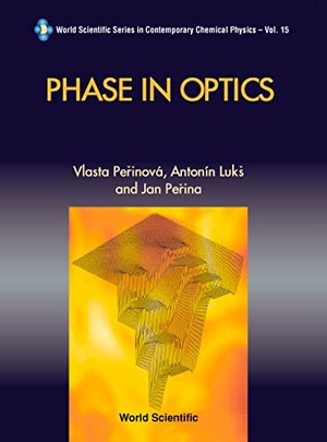 Evans, Myron W / Luks, Antonin et al. Phase in Optics. World Scientific Publishing Company, 1998.