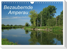 Bezaubernde Amperau (Wandkalender 2025 DIN A4 quer), CALVENDO Monatskalender