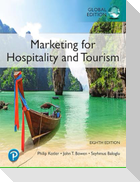 Marketing for Hospitality and Tourism, Global Edition