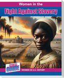 Women in the Fight Against Slavery