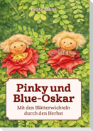 Pinky und Blue-Oskar