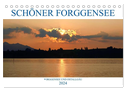 Schöner Forggensee (Tischkalender 2024 DIN A5 quer), CALVENDO Monatskalender