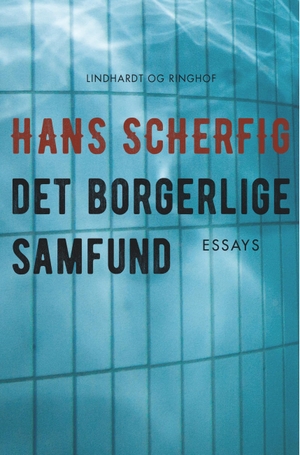Scherfig, Hans. Det borgerlige samfund. Bod Third Party Titles, 2017.