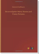 Struwwelpeter Merry Stories and Funny Pictures