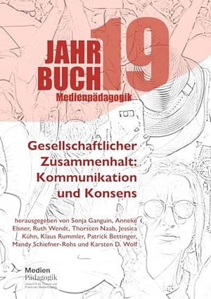 Ganguin, Sonja / Anneke Elsner et al (Hrsg.). Gesellschaftlicher Zusammenhalt - Kommunikation und Konsens. OAPublishing Collective, 2024.