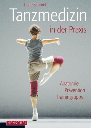 Simmel, Liane. Tanzmedizin in der Praxis - Anatomie, Prävention, Trainingstipps. Henschel Verlag, 2009.