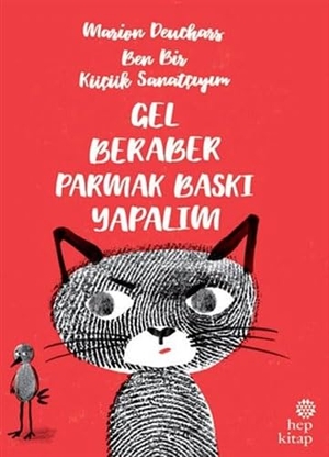 Deuchars, Marion. Gel Beraber Parmak Baski Yapalim. Hep Kitap, 2017.
