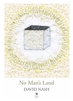 Nash, David. No Man's Land. Dedalus Press, 2023.