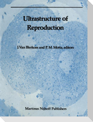 Ultrastructure of Reproduction