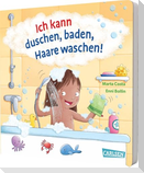 Ich kann duschen, baden, Haare waschen!