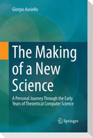 The Making of a New Science