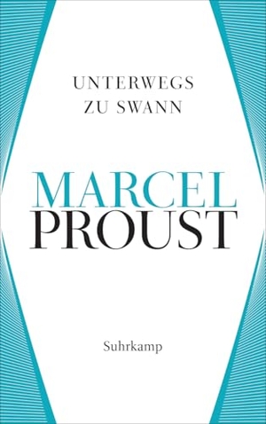 Proust, Marcel. Werke. Frankfurter Ausgabe - Werke II. Band 1: Auf der Suche nach der verlorenen Zeit 1. Unterwegs zu Swann. Suhrkamp Verlag, 2024.