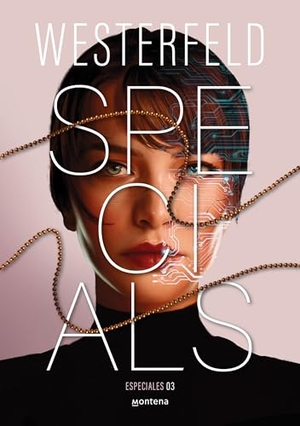 Westerfeld, Scott. Specials (Spanish Edition). Prh Grupo Editorial, 2025.
