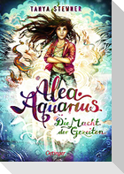 Alea Aquarius 4. Die Macht der Gezeiten