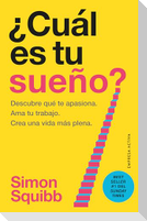 Cuál Es Tu Sueño?