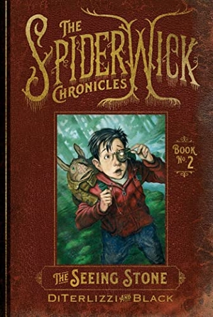 Diterlizzi, Tony / Holly Black. The Seeing Stone. Simon & Schuster Books for Young Readers, 2023.