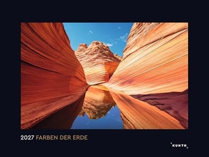 Farben der Erde - KUNTH Wandkalender 2027 - Hochwertiger, bildstarker Kalender mit Spiralbindung im Großformat. Kunth GmbH Kalender, 2026.