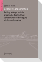 Gebaute Landschaften