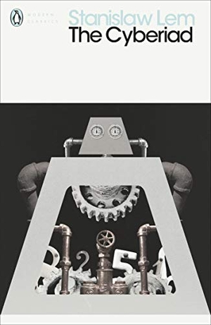 Lem, Stanislaw. The Cyberiad - Fables for the Cybernetic Age. DK, 2014.