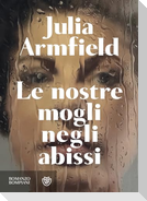 Le nostre mogli negli abissi