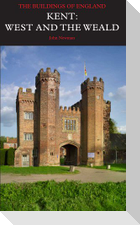 Kent: West and the Weald