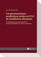 Las presentaciones académicas orales en E/LE de estudiantes alemanes