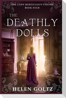 The Deathly Dolls
