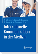 Interkulturelle Kommunikation in der Medizin