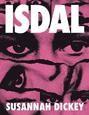 Dickey, Susannah. ISDAL. Pan Macmillan, 2023.