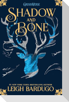 Shadow and Bone
