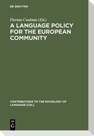 A Language Policy for the European Community