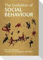 The Evolution of Social Behaviour