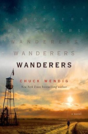 Wendig, Chuck. Wanderers. Simon & Schuster UK Ltd, 2019.
