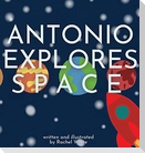 Antonio Explores Space