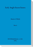 Early Anglo-Saxon Sussex, Part ii
